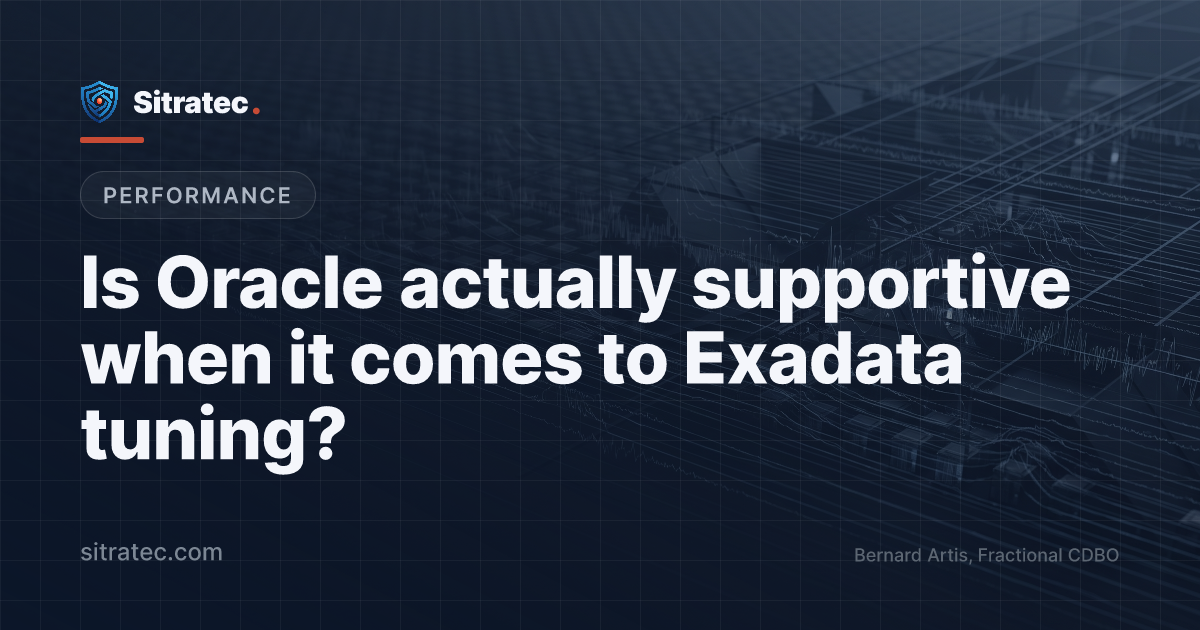 Is Oracle actually supportive when it comes to Exadata tuning?