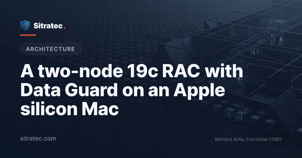 A two-node 19c RAC with Data Guard on an Apple silicon Mac