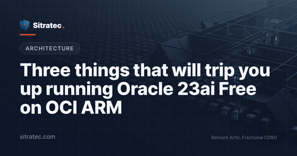 Three things that will trip you up running Oracle 23ai Free on OCI ARM